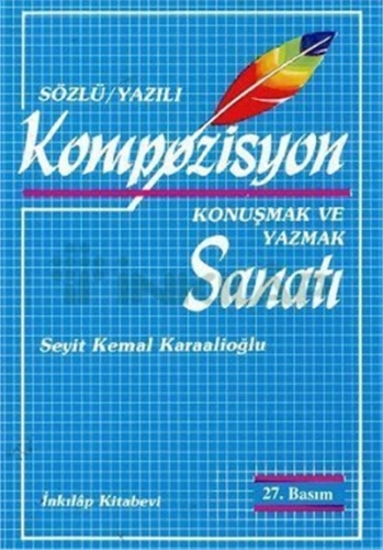 Sözlü Yazili Kompozisyon Sanati Sözlü Yazili Kompozisyon Sanati