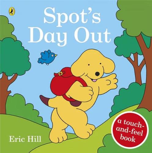 Spot's Day Out : Touch and Feel Spot's Day Out : Touch and Feel