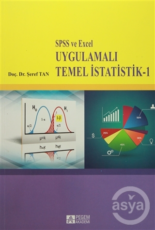 SPSS ve Excel Uygulamalı Temel İstatistik 1