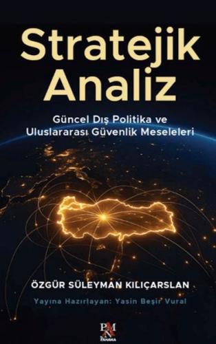 Stratejik Analiz Stratejik Analiz
