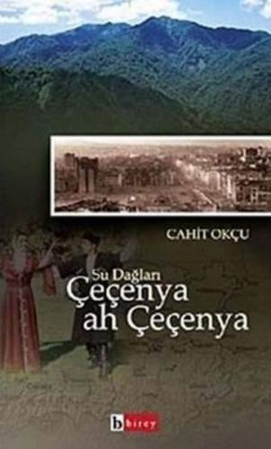 Su Dağları Çeçenya Ah Çeçenya