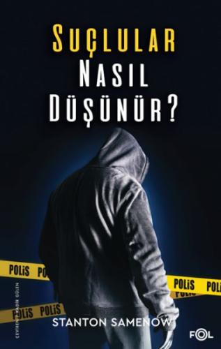 Suçlular Nasıl Düşünür?