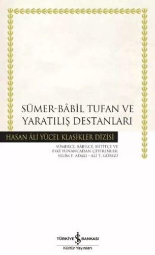 Sümer - Babil Tufan ve Yaratılış Destanları