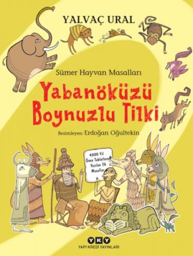 Sümer Hayvan Masalları - Yabanöküzü Boynuzlu Tilki