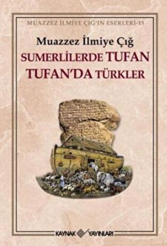 Sümerlilerde Tufan Tufan'da Türkler