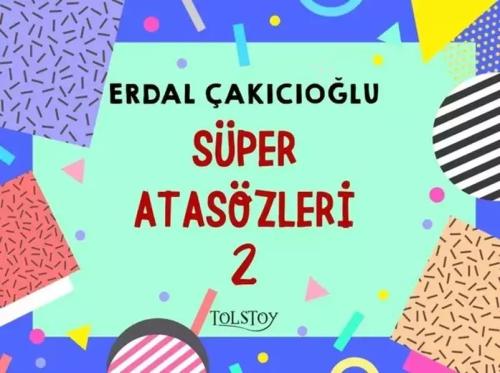 Süper Atasözleri 2 Süper Atasözleri 2