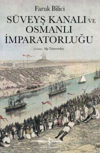 Süveyş Kanalı Ve Osmanlı İmparatorluğu