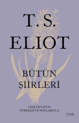 T. S. Eliot - Bütün Şiirleri (Ciltli)