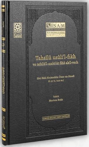 Tahsilü Usulil Fıkh ve Tafsilül Makalat Fiha Alel Vech Tahsilü Usulil Fıkh ve Tafsilül Makalat Fiha Alel Vech
