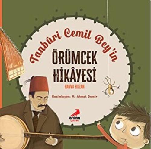 Tanburi Cemil Bey'in Örümcek Hikayesi