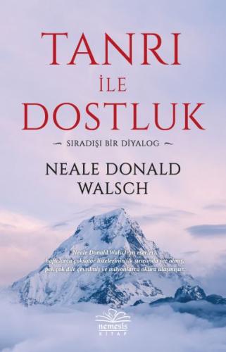 Tanrı ile Dostluk - Sıradışı Bir Diyalog