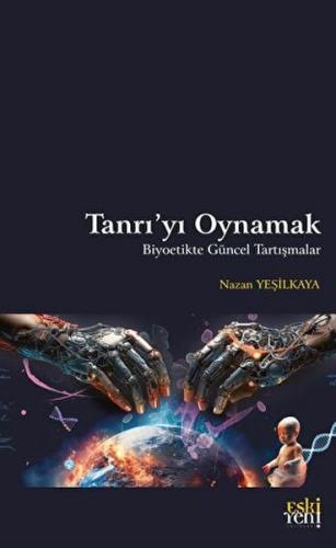 Tanrı'yı Oynamak Tanrı'yı Oynamak