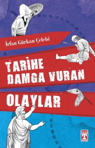 Tarihe Damga Vuran Olaylar