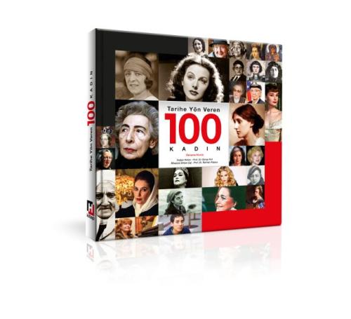Tarihe Yön Veren 100 Kadin
