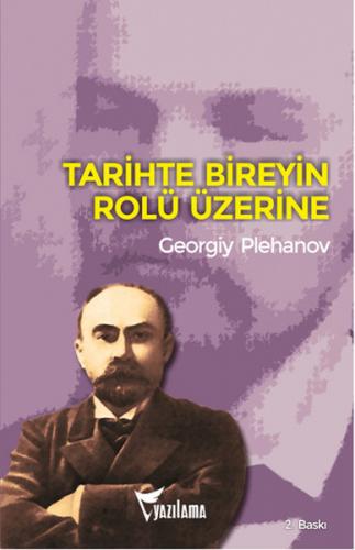 Tarihte Bireyin Rolü Üzerine