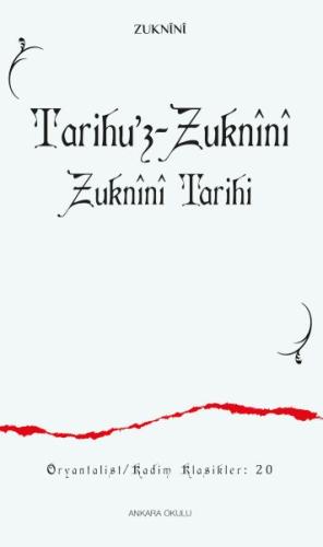 Tarihu'z-Zuknînî Zuknînî Tarihi