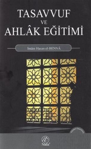 Tasavvuf ve Ahlak Eğitimi Tasavvuf ve Ahlak Eğitimi