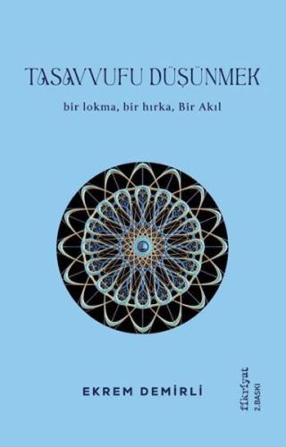 Tasavvufu Düşünmek