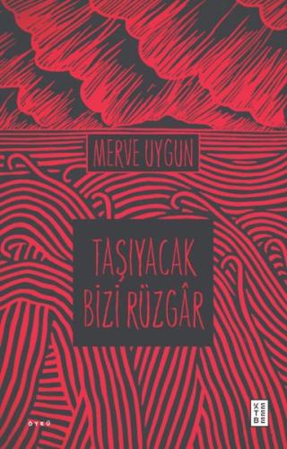 Taşıyacak Bizi Rüzgâr