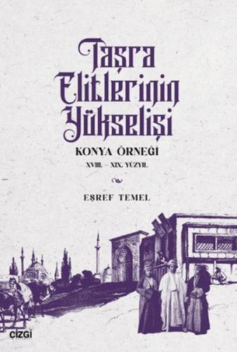 Taşra Elitlerinin Yükselişi