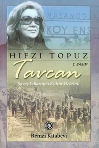 Tavcan Savaş Yıllarında Kültür Devrimi