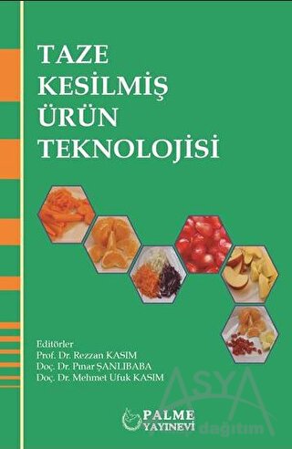 Taze Kesilmiş Ürün Teknolojisi