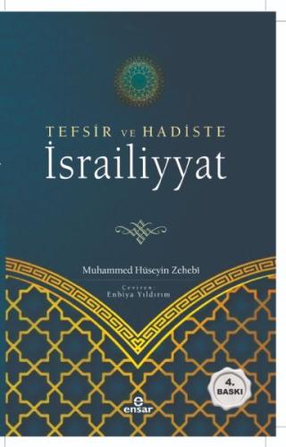 Tefsir ve Hadiste Israiliyyat Tefsir ve Hadiste Israiliyyat