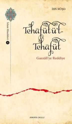 Tehafütüt-Tehafüt - Gazzali'ye Reddiye