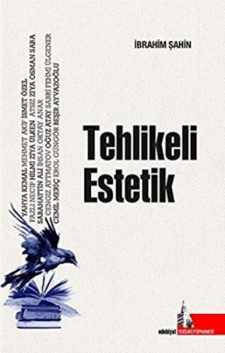 Tehlikeli Estetik Tehlikeli Estetik