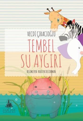 Tembel Su Aygırı
