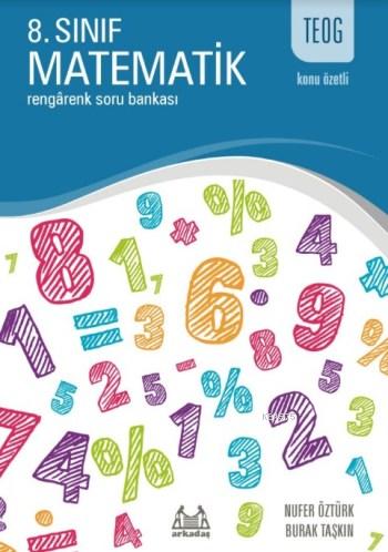 Arkadas 8. Sinif TEOG Matematik - Rengarenk Soru Bankasi Konu Özetli