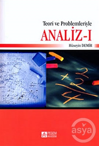 Teori ve Problemleriyle Analiz - 1