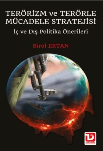 Terörizm ve Terörle Mücadele Stratejisi Terörizm ve Terörle Mücadele Stratejisi