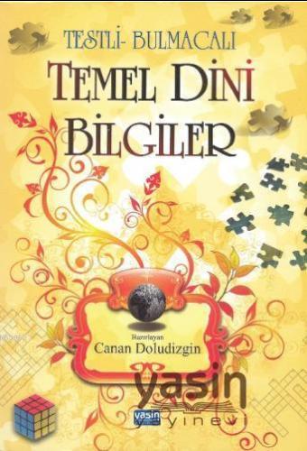Testli Bulmacalı Temel Dini Bilgiler Testli Bulmacalı Temel Dini Bilgiler