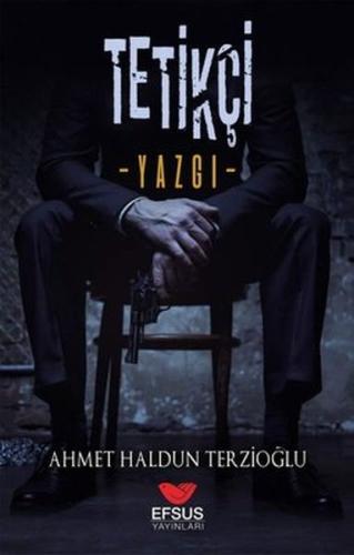 Tetikçi Tetikçi