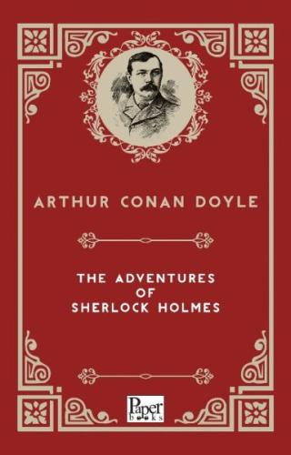 The Adventures of Sherlock Holmes (İngilizce Kitap) The Adventures of Sherlock Holmes (İngilizce Kitap)