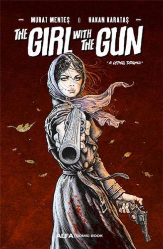 The Girl With The Gun The Girl With The Gun