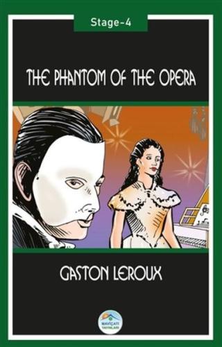 The Phantom Of The Opera Stage 4 The Phantom Of The Opera Stage 4