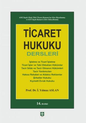Ticaret Hukuku Dersleri Ticaret Hukuku Dersleri