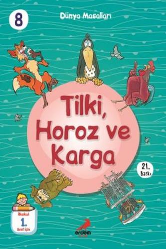 Tilki,Horoz Ve Karga - Dünya Masalları