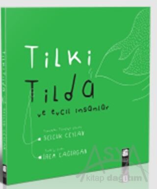 Tilki Tilda ve Evcil İnsanlar (Karton kapak)