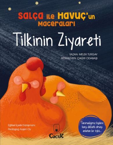 Tilkinin Ziyareti Salça ile Havuçun Maceraları Tilkinin Ziyareti Salça ile Havuçun Maceraları