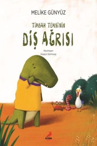 Timsah Temsi'nin Diş Ağrısı Timsah Temsi'nin Diş Ağrısı