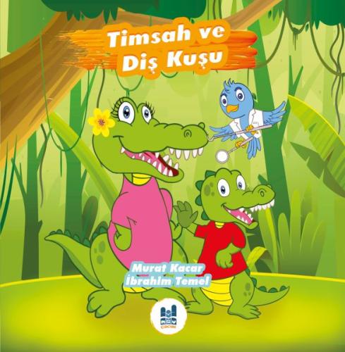 Timsah ve Diş Kuşu Timsah ve Diş Kuşu