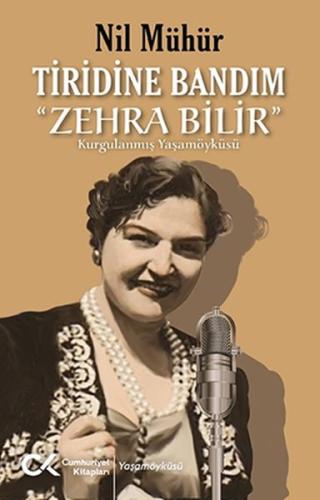 Tiridine Bandım - "Zehra Bilir"