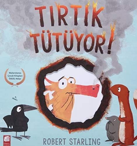 Tırtık Tütüyor!