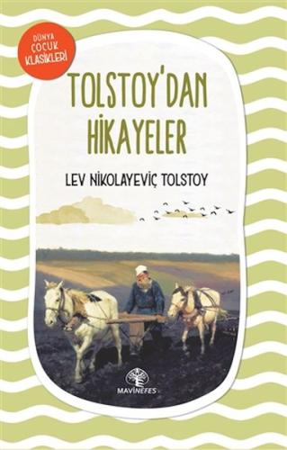 Tolstoy'dan Hikayeler Tolstoy'dan Hikayeler
