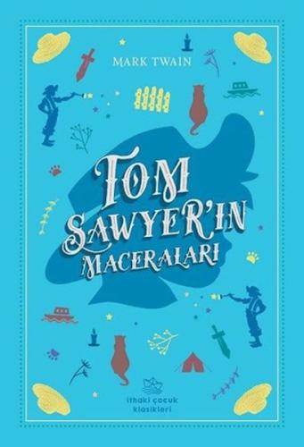 Tom Sawyer'in Maceraları Tom Sawyer'in Maceraları