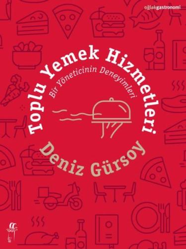 Toplu Yemek Hizmetleri Toplu Yemek Hizmetleri