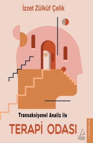 Transaksiyonel Analiz İle Terapi Odası Transaksiyonel Analiz İle Terapi Odası